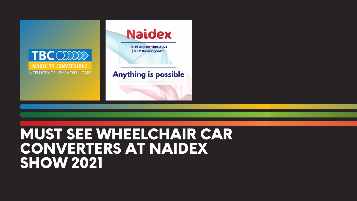 Must-See-Wheelchair-Car-Converters-at-Naidex-Show-2021-1200x675.png